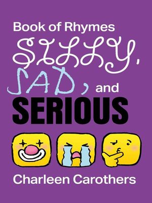 cover image of Book of Rhymes: Silly, Sad, and Serious